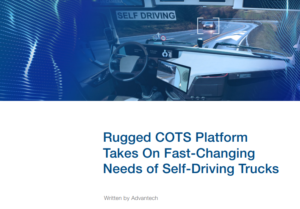 Rugged Computing Platform for Self Driving Trucks White Paper