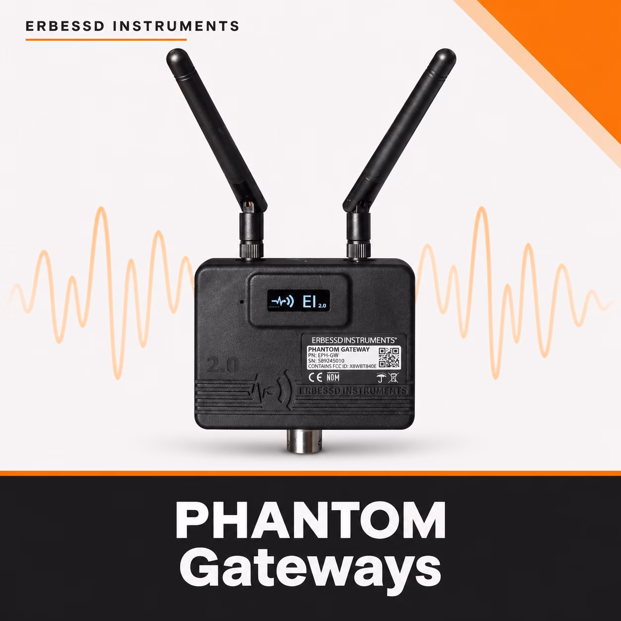 Erbessd PHANTOM gateways