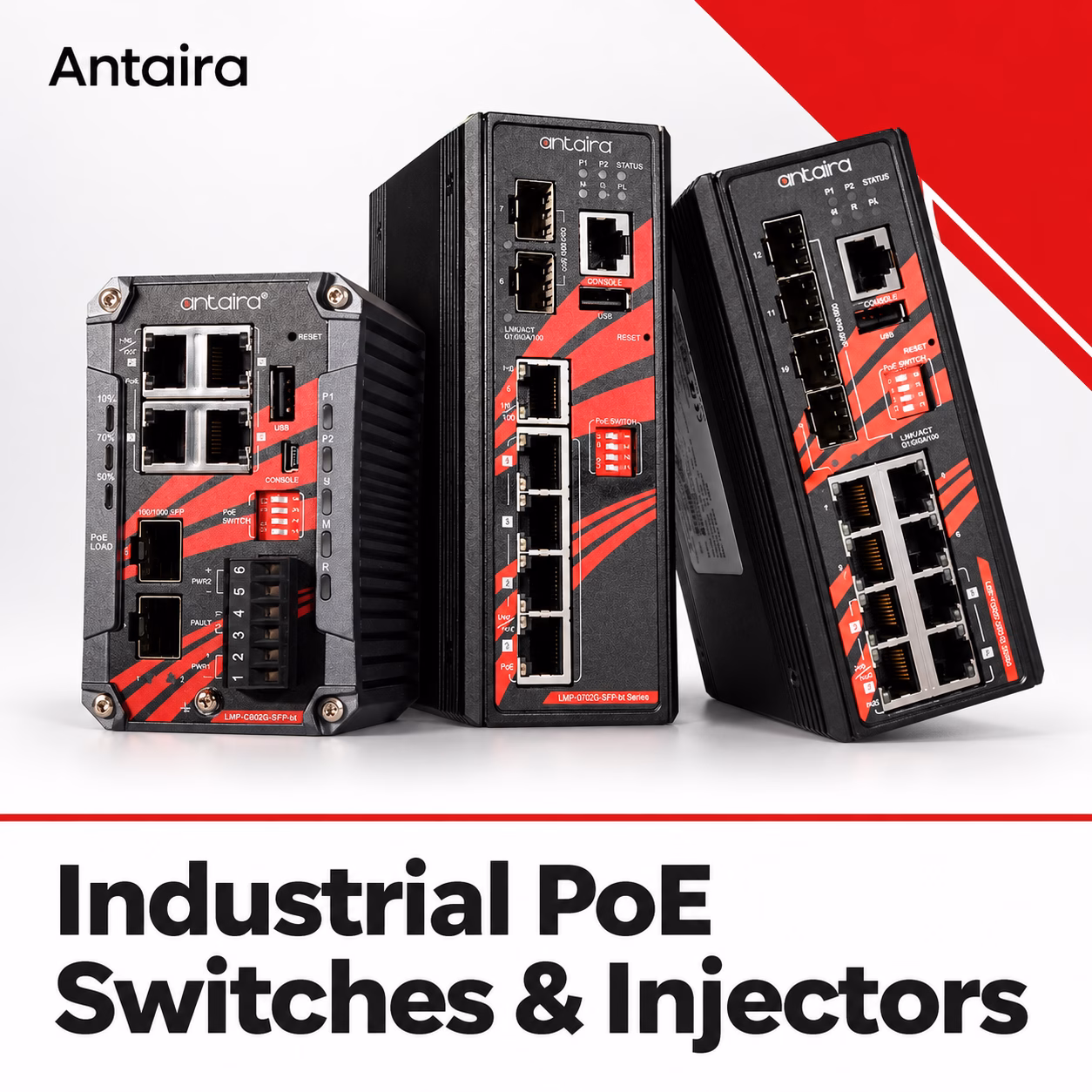 Antaira Industrial PoE Switches and Injectors