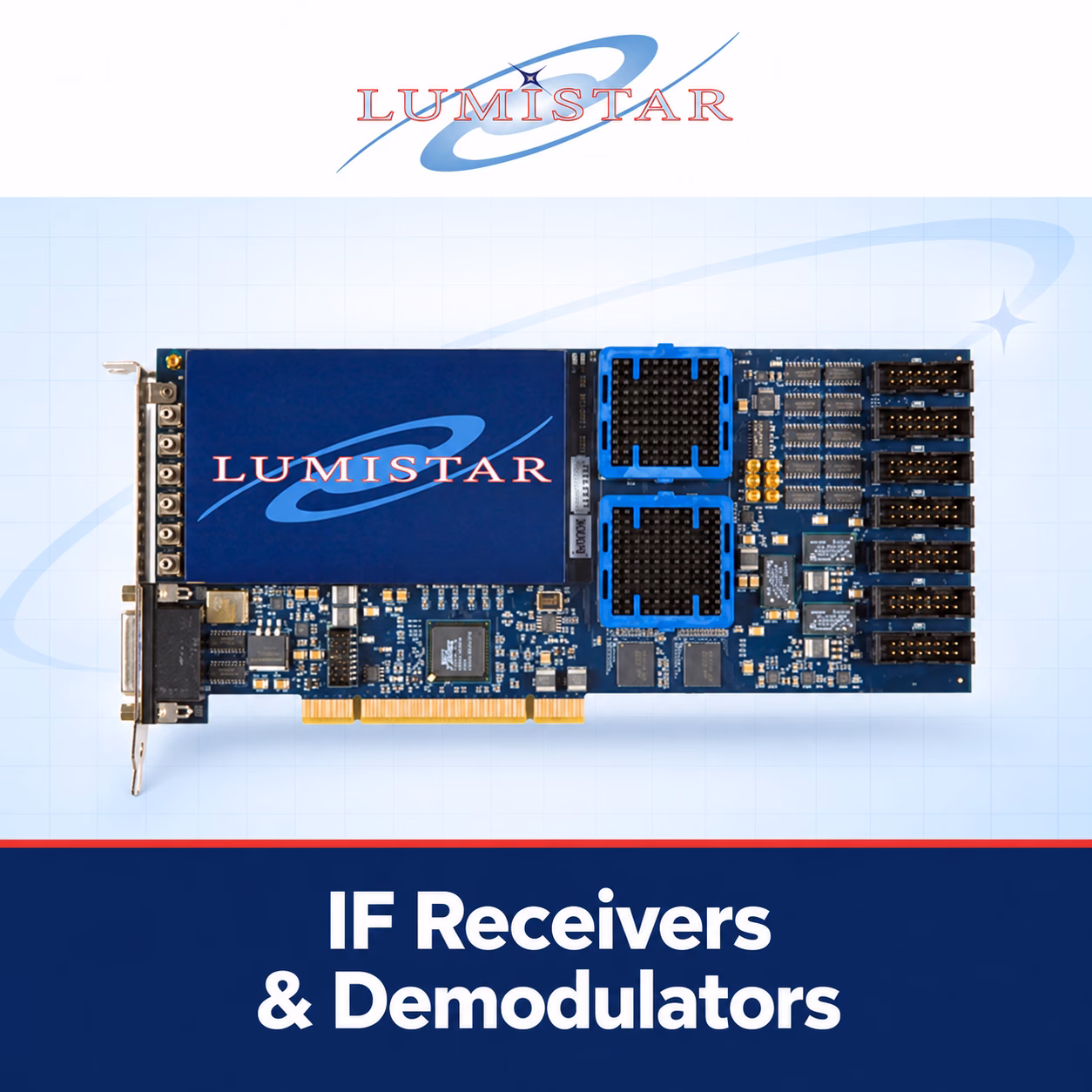 Lumistar IF receivers and demodulators