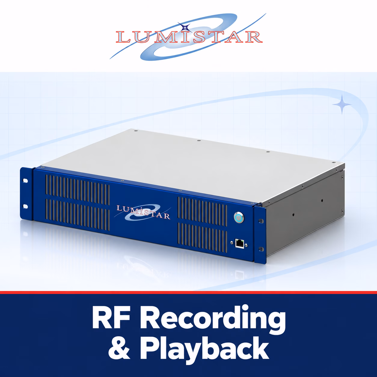 Lumistar RF waveform recording and playback systems