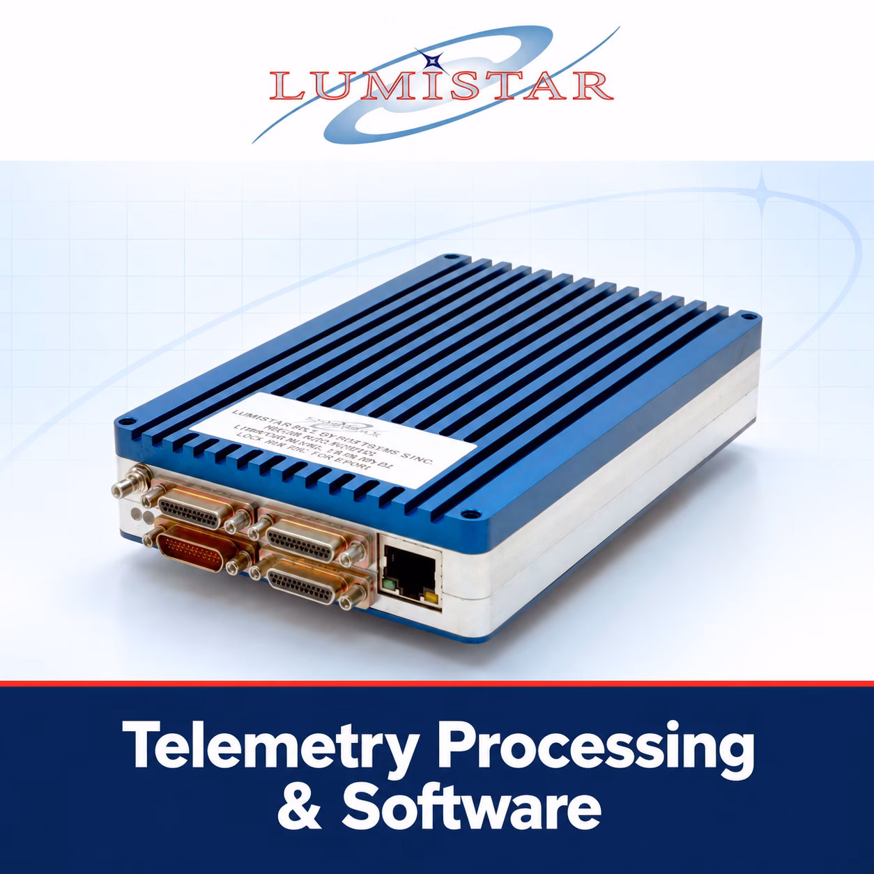 Lumistar telemetry processing equipment and software