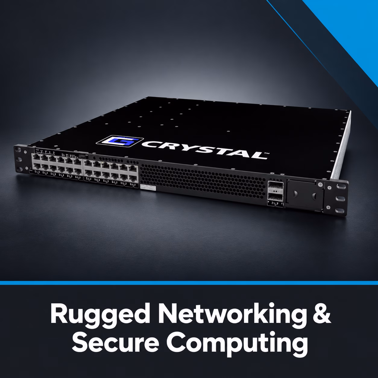 Crystal Group rugged networking and secure computing
