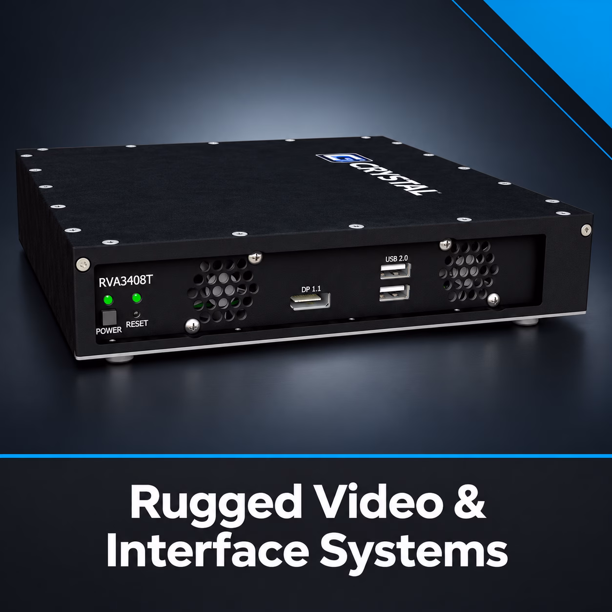 Crystal Group rugged video and interface systems